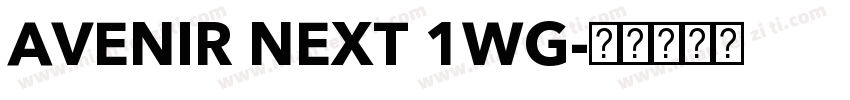AVENIR NEXT 1WG字体转换